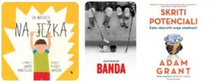 Tri naslovnice knjig: »Na ježka«, »Banda« (Enid Blyton) in »Skriti potenciali« (Adam Grant).